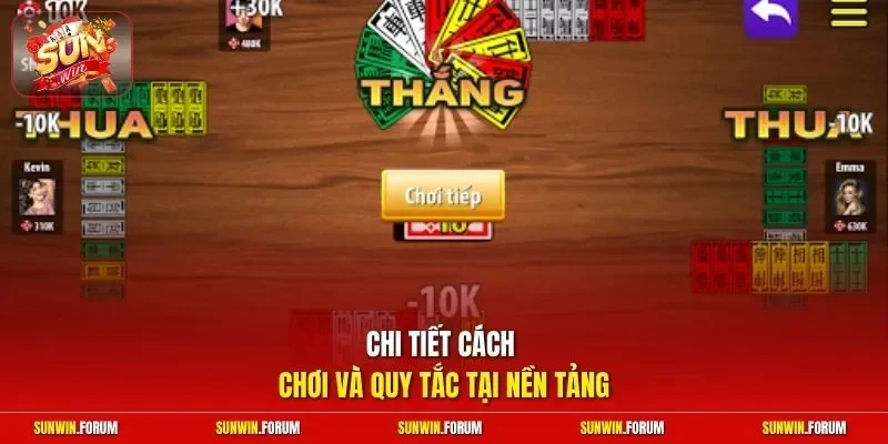 Chi tiết cách chơi và quy tắc tại nền tảng