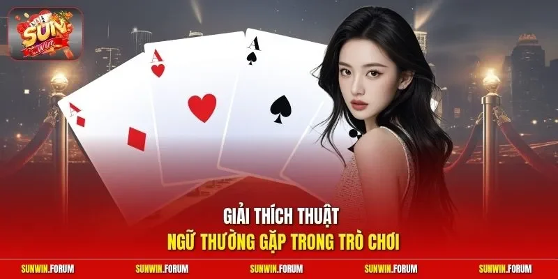 Giải thích thuật ngữ thường gặp trong trò chơi 