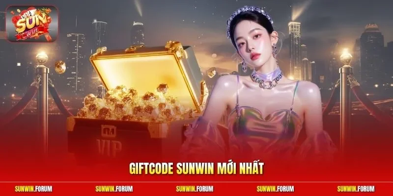 giftcode Sunwin mới nhất